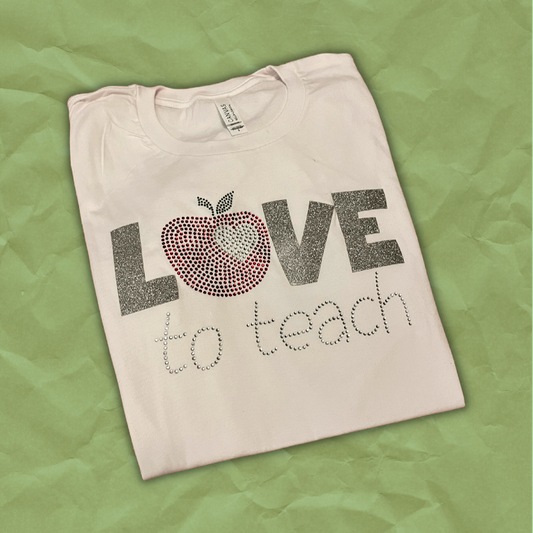 “Love to TEACH” T-Shirt